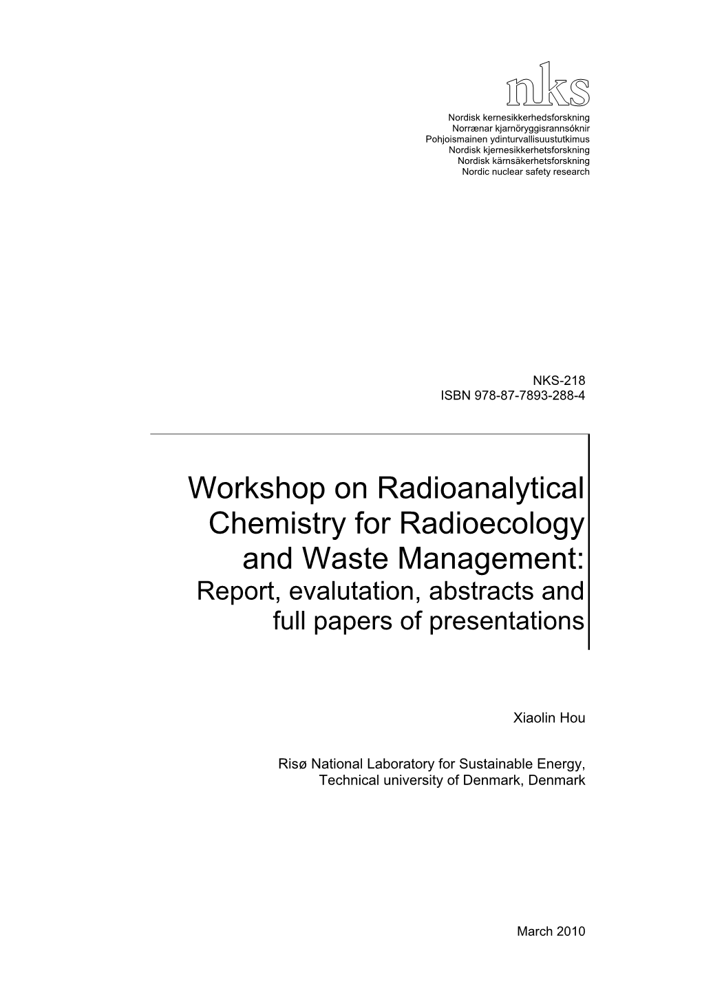 NKS-218, Workshop on Radioanalytical Chemistry For