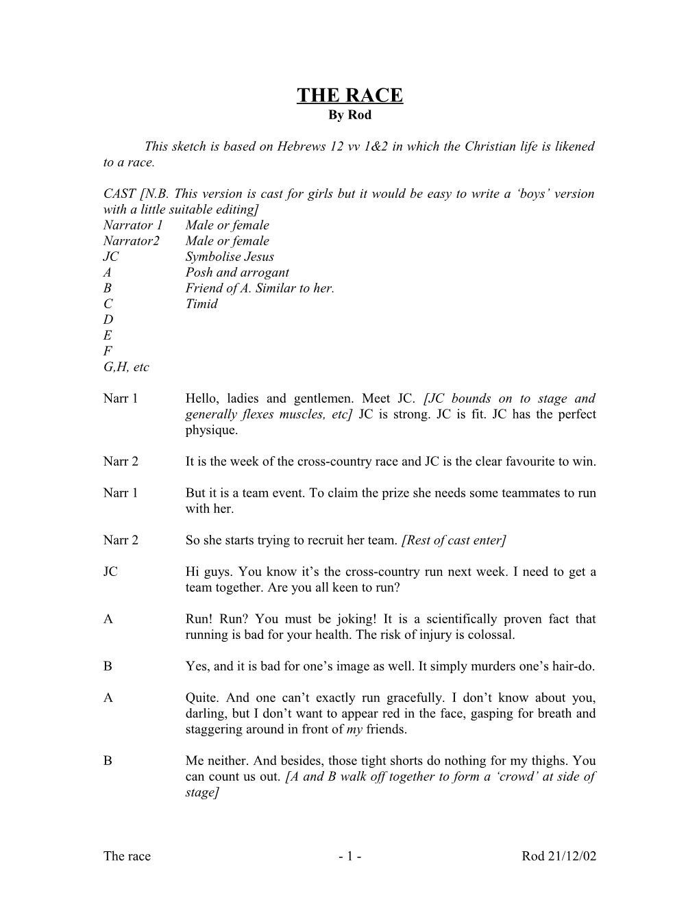 This Sketch Is Based on Hebrews 12 Vv 1&2 in Which the Christian Life Is Likened to a Race