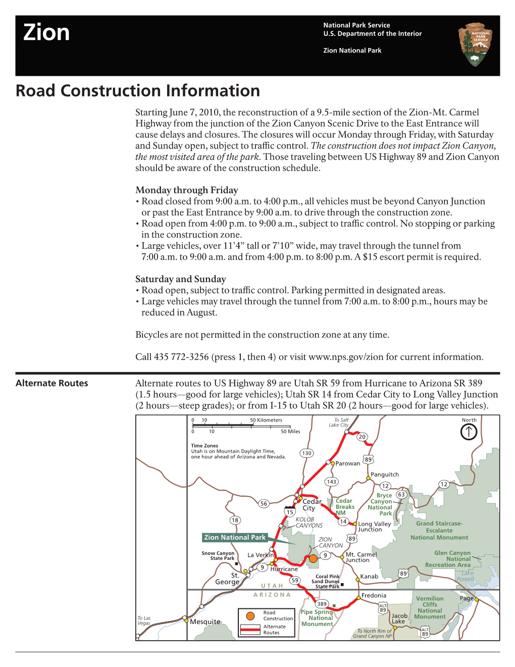 Road Construction Information Starting June 7, 2010, the Reconstruction of a 9.5-Mile Section of the Zion-Mt