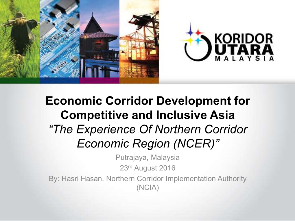 The Experience of Northern Corridor Economic Region (NCER)