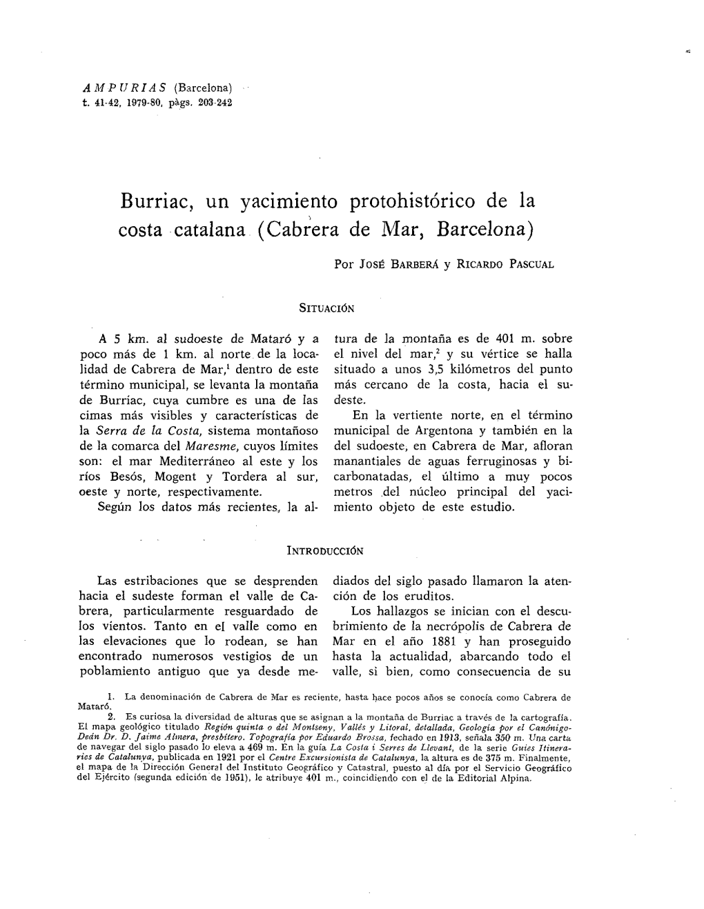 Burriac, Un Yacimiento Protohistórico De La Costa Catalana (~Abierade Mar, Barcelona)