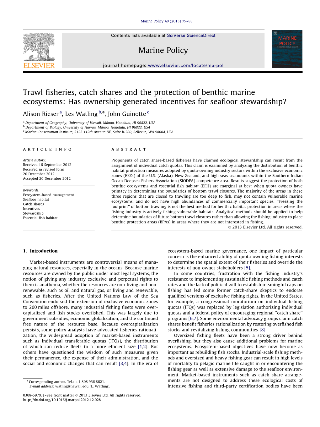 Trawl Fisheries, Catch Shares and the Protection of Benthic Marine Ecosystems Has Ownership Generated Incentives for Seafloor St