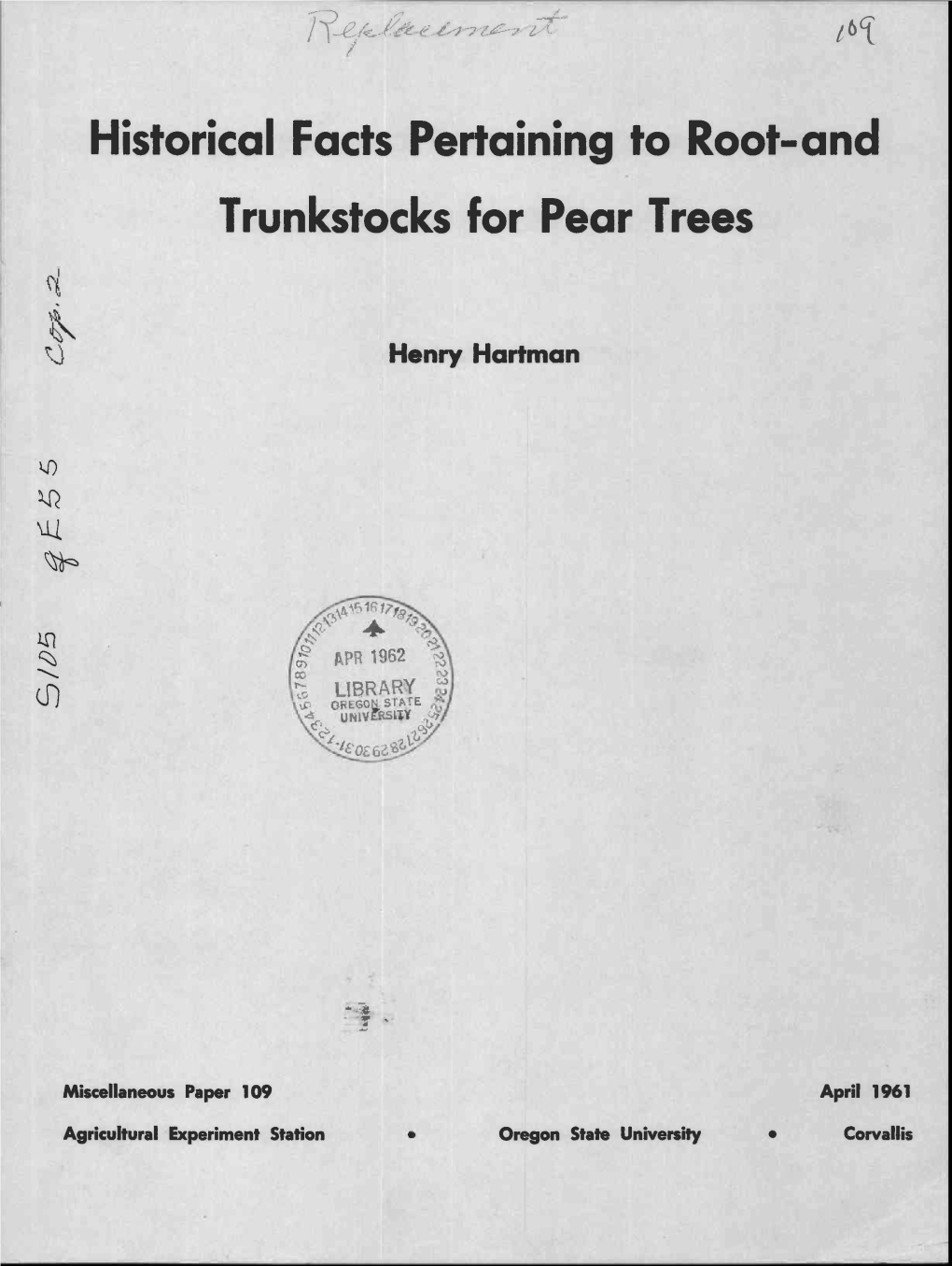 Historical Facts Pertaining to Root-And Trunkstocks for Pear Trees