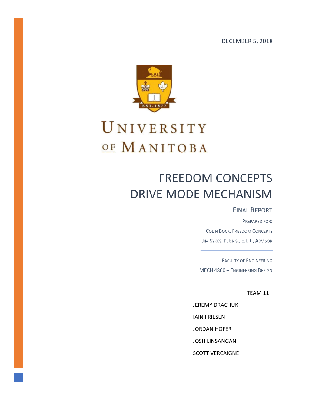 Freedom Concepts Drive Mode Mechanism Final Report