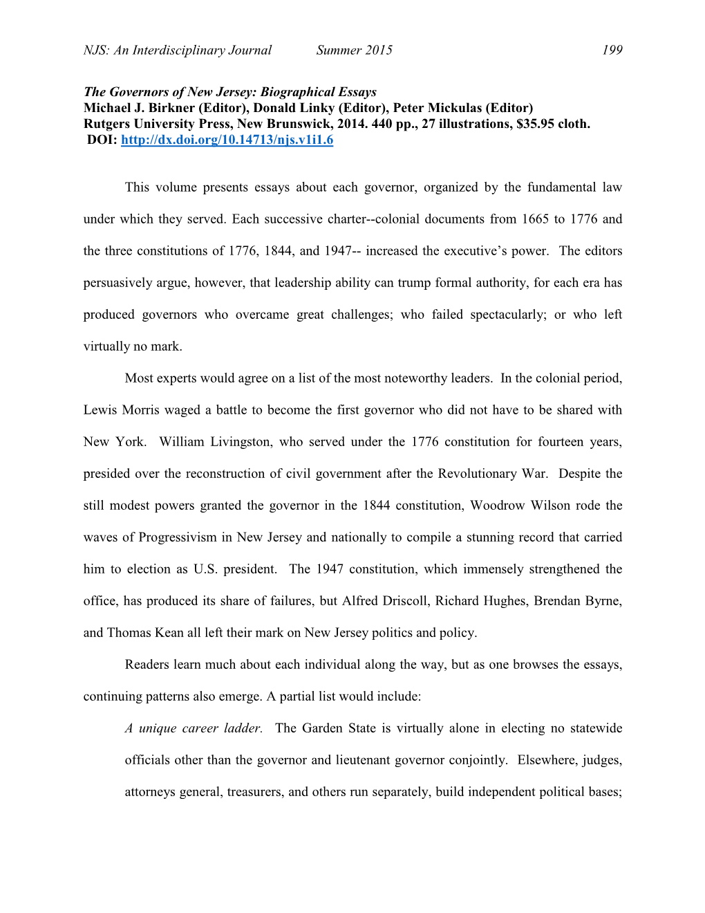 NJS: an Interdisciplinary Journal Summer 2015 199 the Governors of New Jersey: Biographical Essays Michael J. Birkner (Editor)