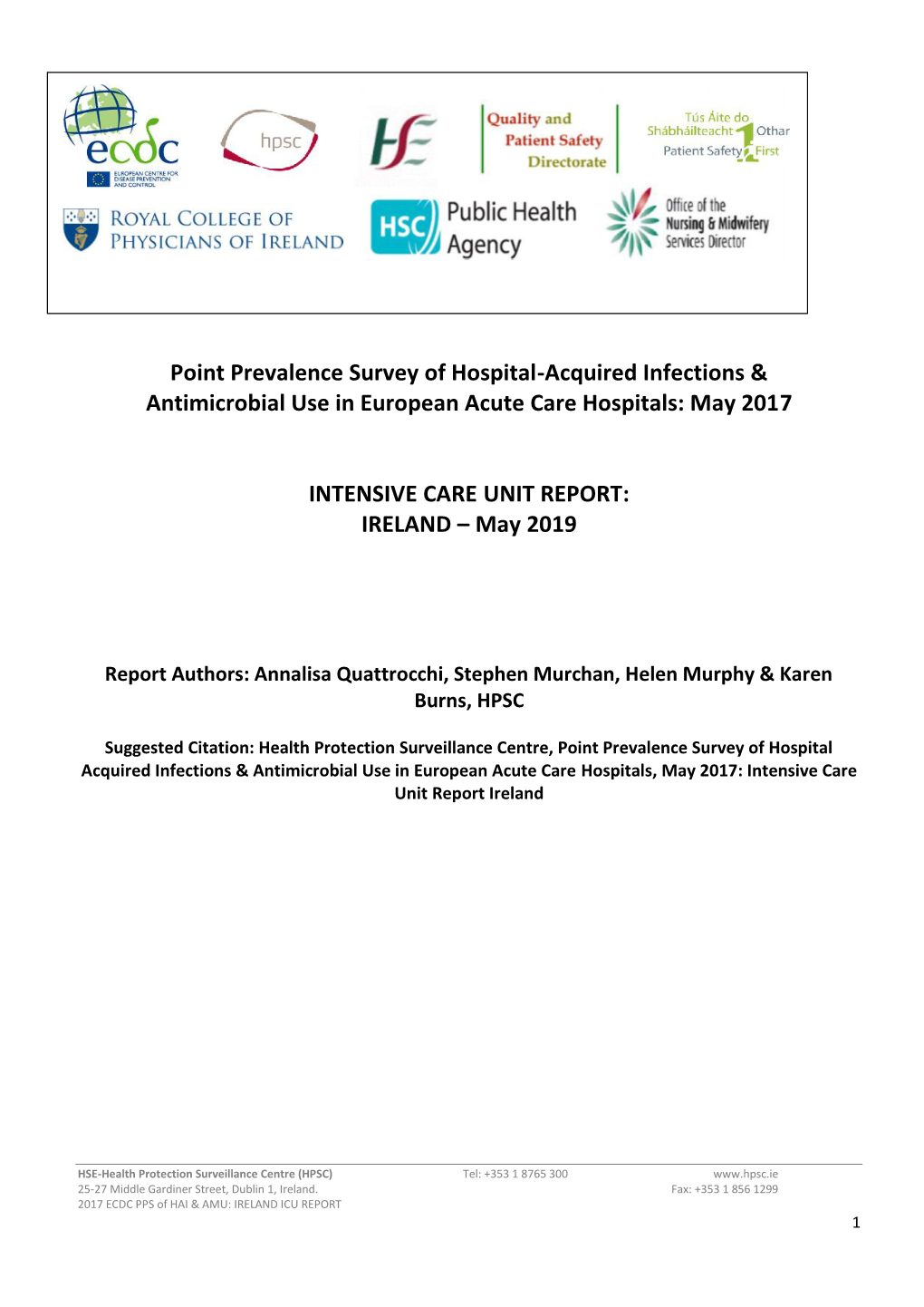 Point Prevalence Survey of Hospital-Acquired Infections & Antimicrobial Use in European Acute Care Hospitals: May 2017