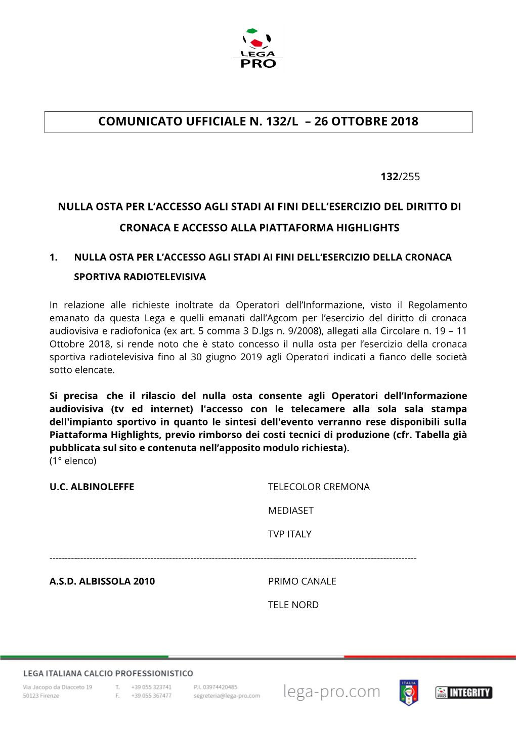 Comunicato Ufficiale N. 132/L – 26 Ottobre 2018