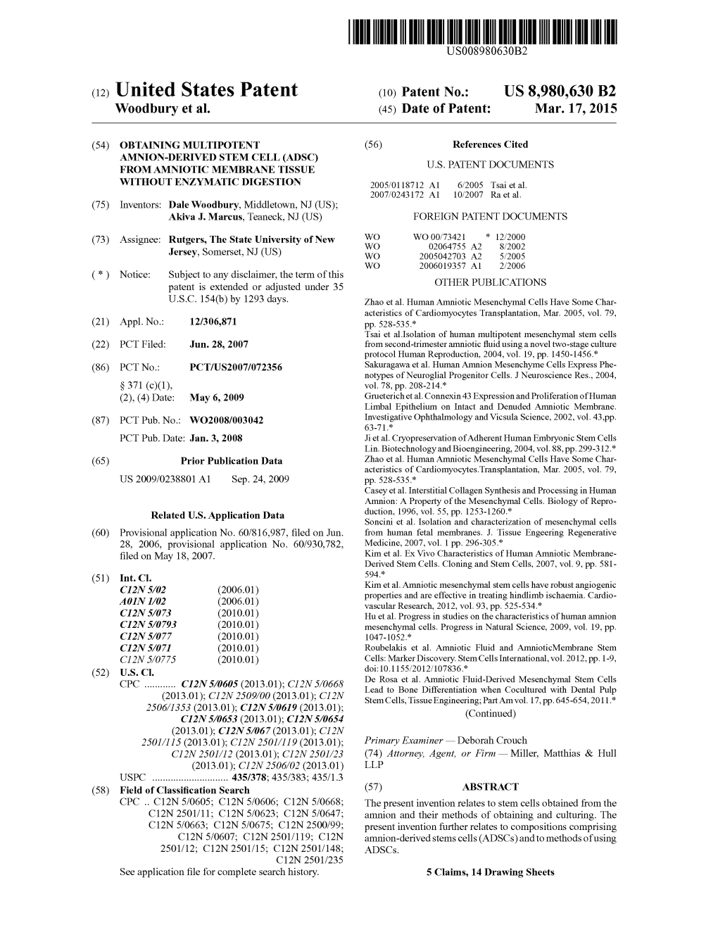 (12) United States Patent (10) Patent No.: US 8,980,630 B2 Woodbury Et Al