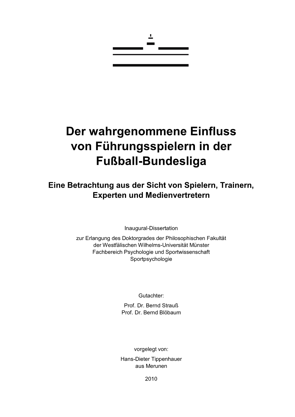 Der Wahrgenommene Einfluss Von Führungsspielern in Der Fußball-Bundesliga