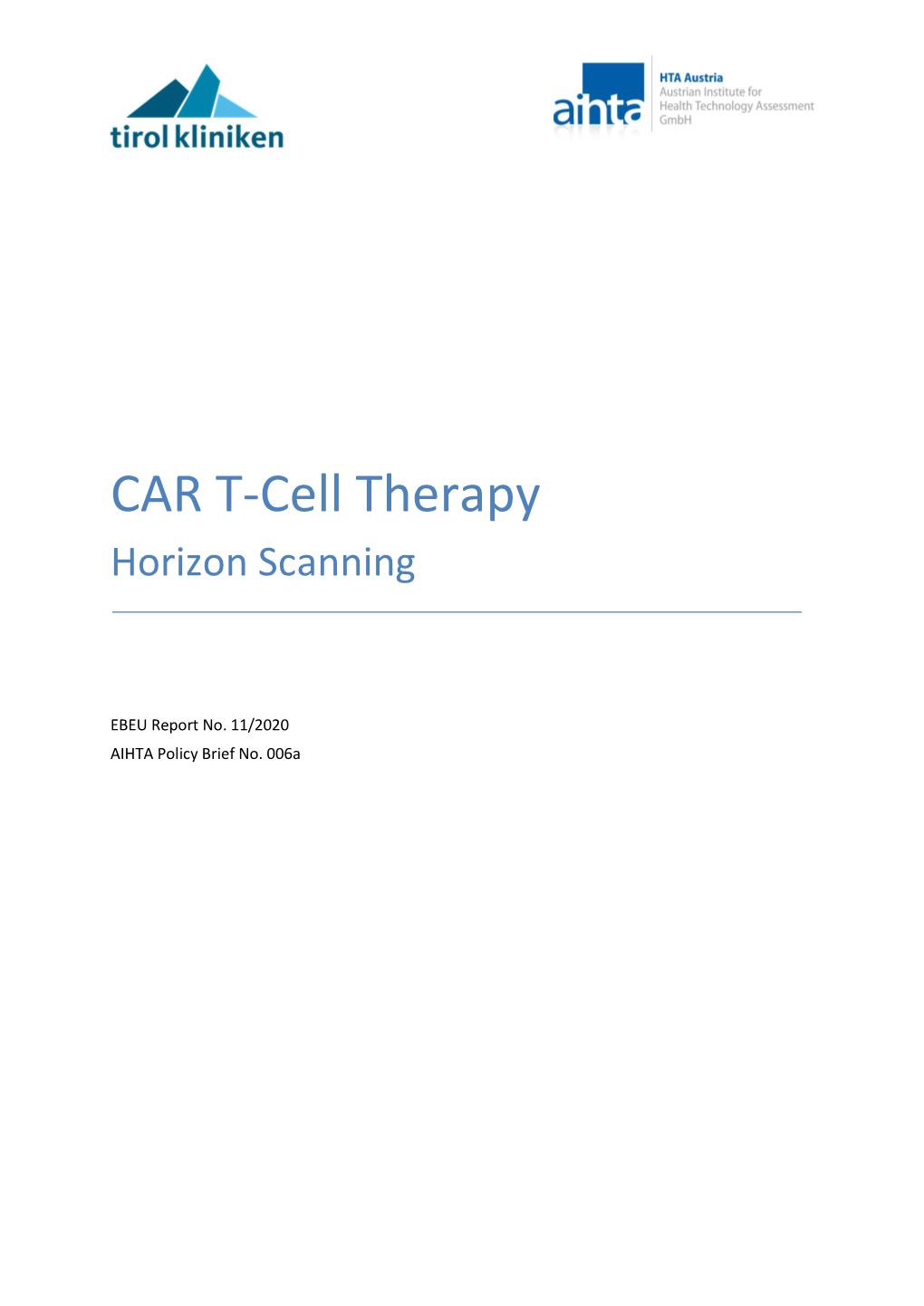 CAR T-Cell Therapy Horizon Scanning