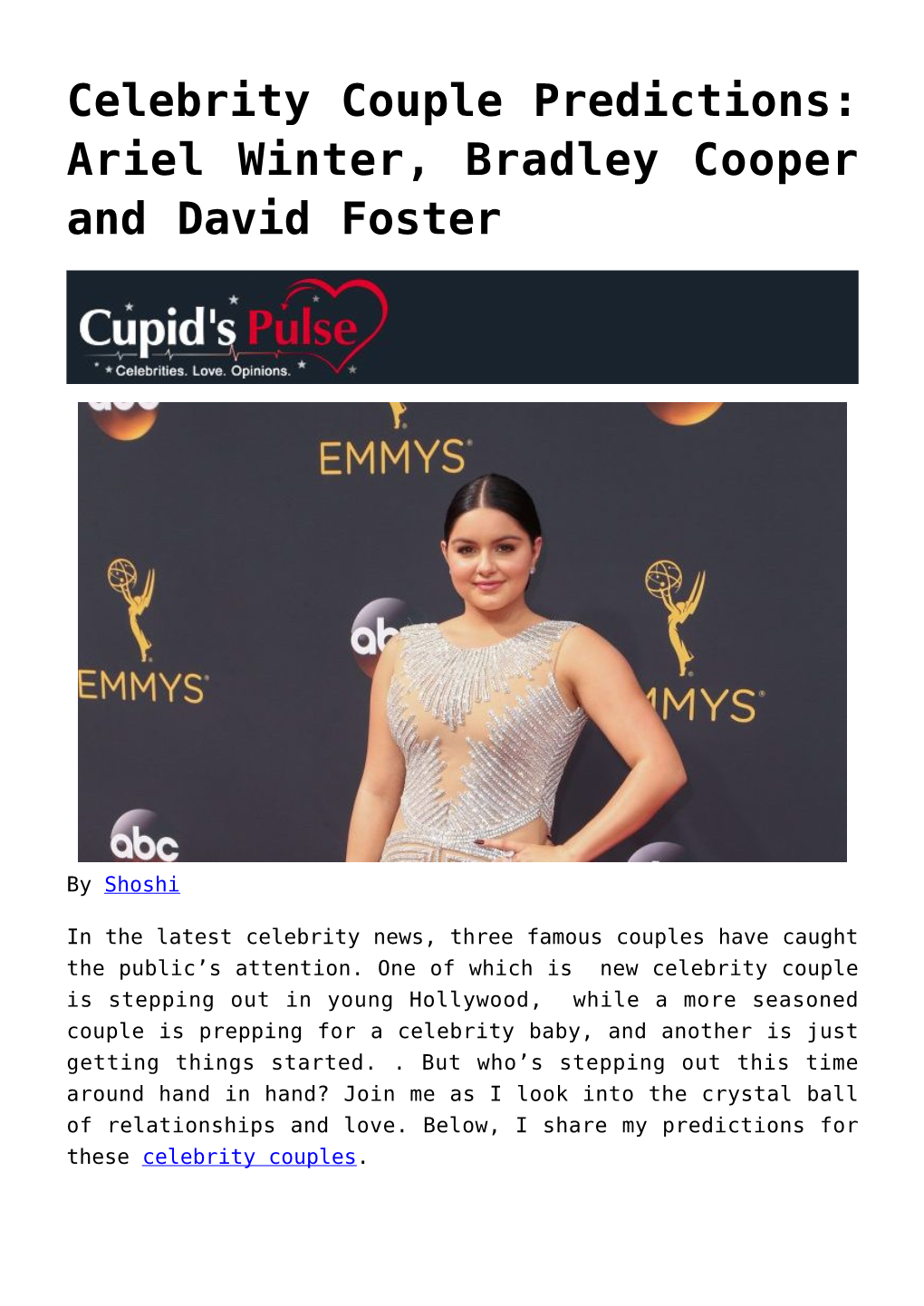 Celebrity Couple Predictions: Ariel Winter, Bradley Cooper and David Foster