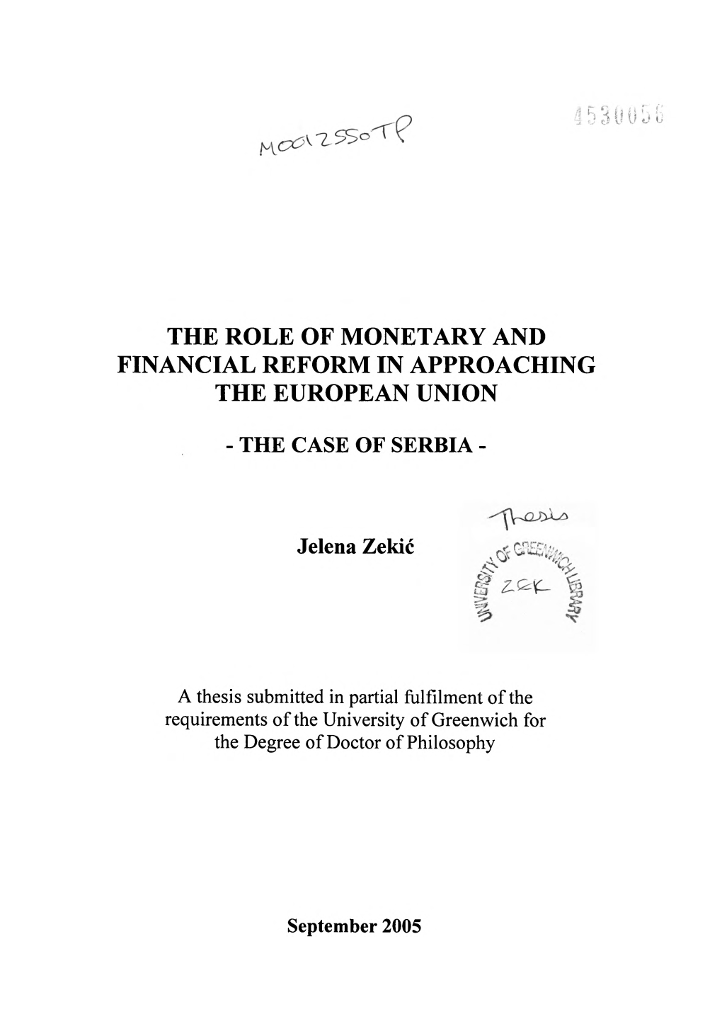 The Role of Monetary and Financial Reform in Approaching the European Union