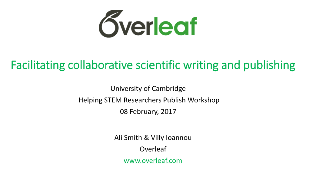 Collaborative Scientific Writing and Publishing in the Age of the Cloud