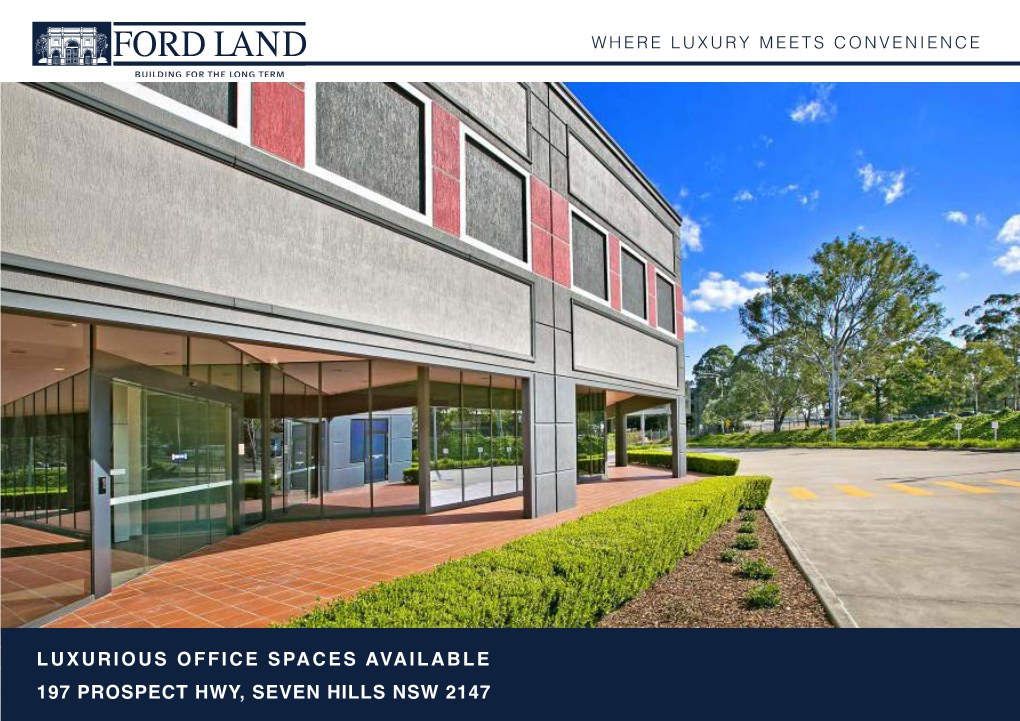 Luxurious Office Spaces Available 197 Prospect Hwy, Seven Hills Nsw 2147 Key Features 02