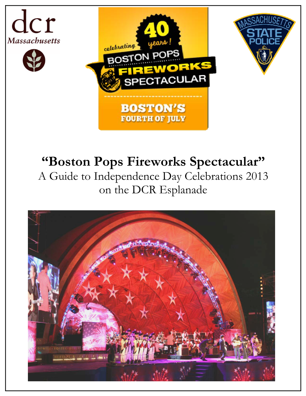 “Boston Pops Fireworks Spectacular” a Guide to Independence Day Celebrations 2013 on the DCR Esplanade