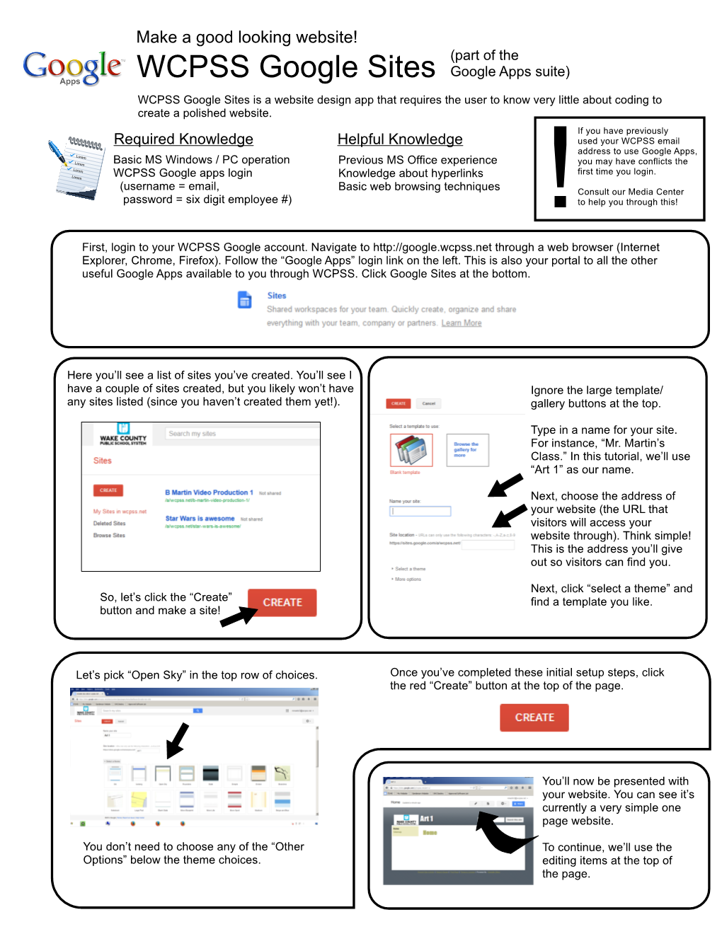 WCPSS Google Sites Google Apps Suite) WCPSS Google Sites Is a Website Design App That Requires the User to Know Very Little About Coding to Create a Polished Website