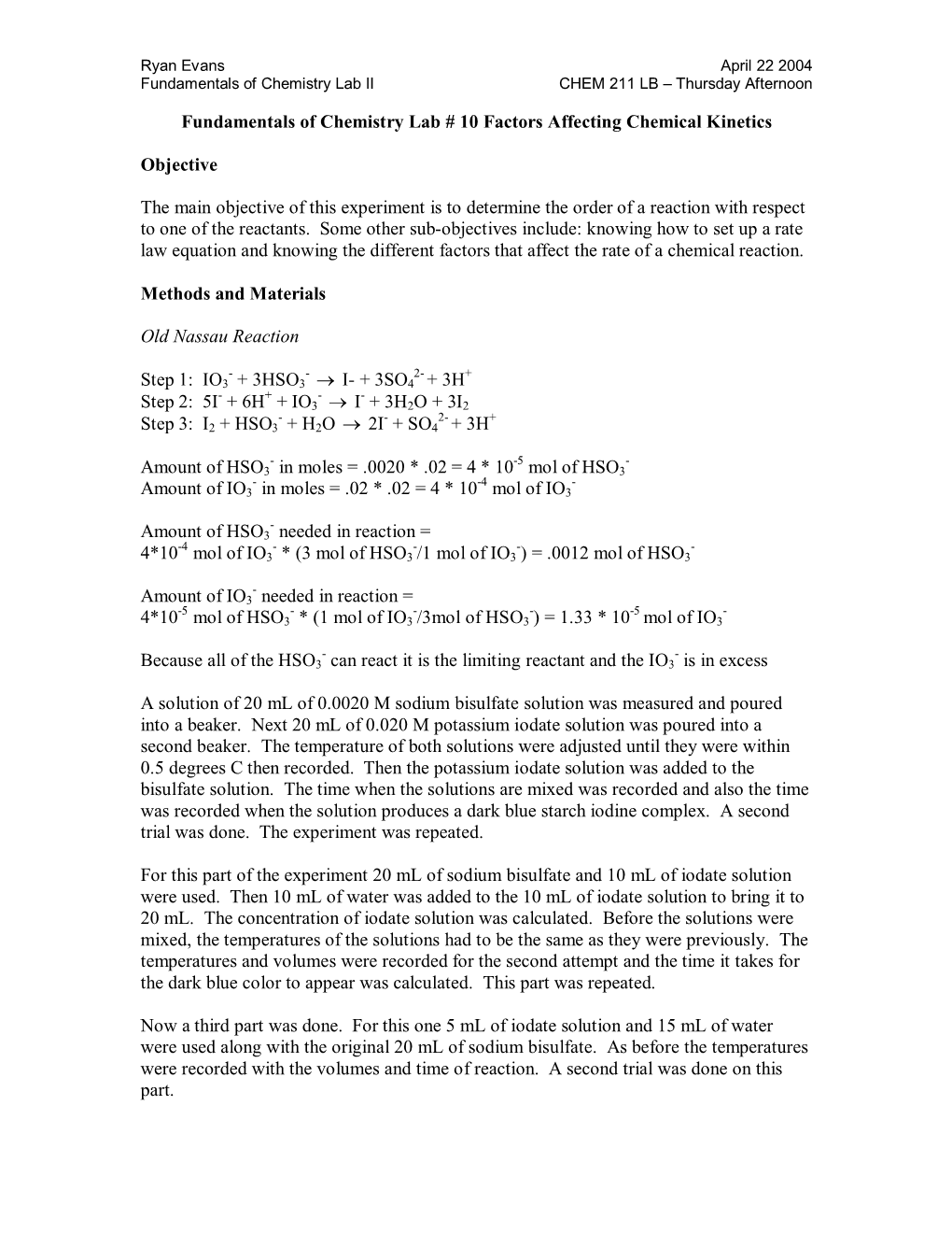 Fundamentals of Chemistry Lab # 10 Factors Affecting Chemical Kinetics Objective the Main Objective of This Ex