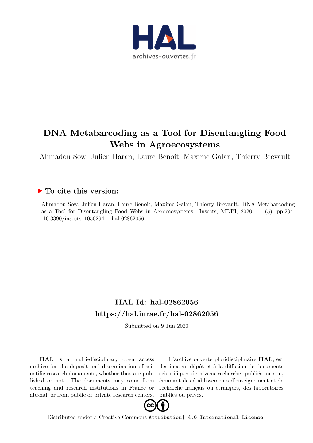 DNA Metabarcoding As a Tool for Disentangling Food Webs in Agroecosystems Ahmadou Sow, Julien Haran, Laure Benoit, Maxime Galan, Thierry Brevault