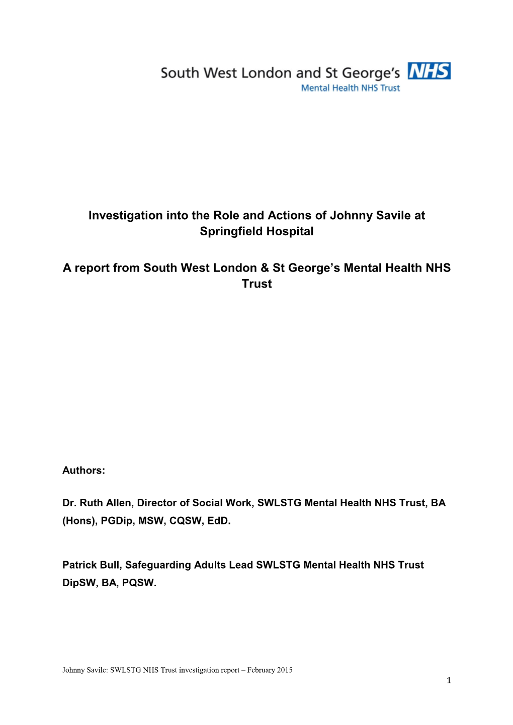 Investigation Into the Role and Actions of Johnny Savile at Springfield Hospital