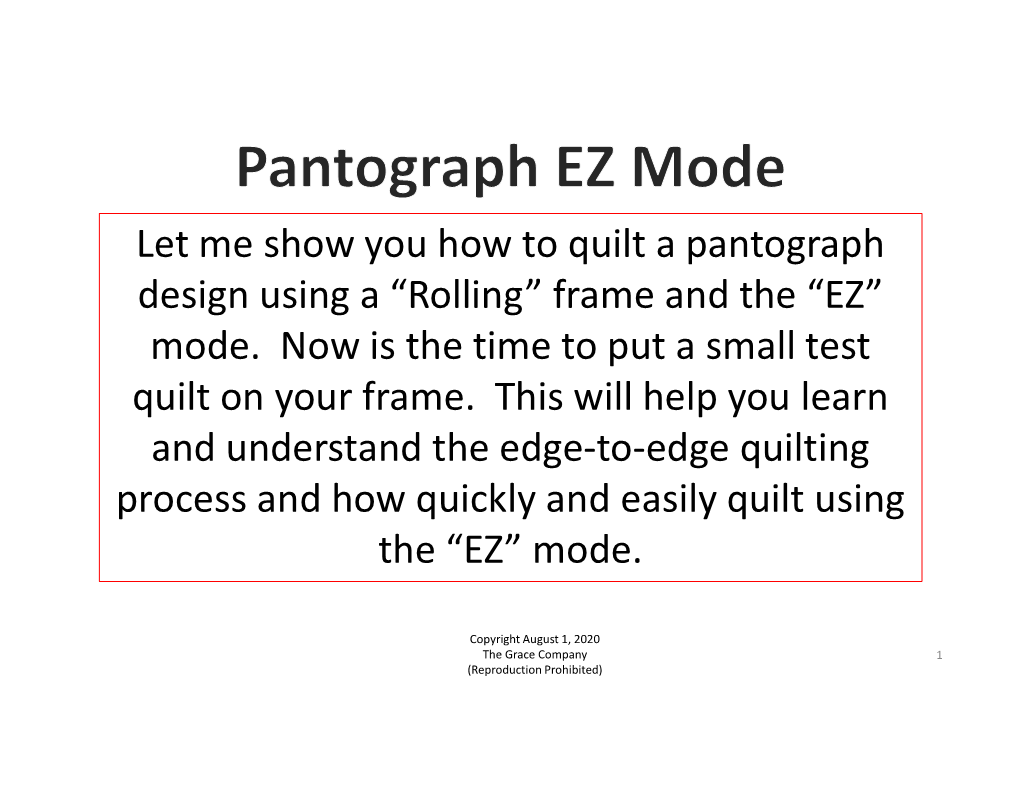 Let Me Show You How to Quilt a Pantograph Design Using a “Rolling” Frame and the “EZ” Mode