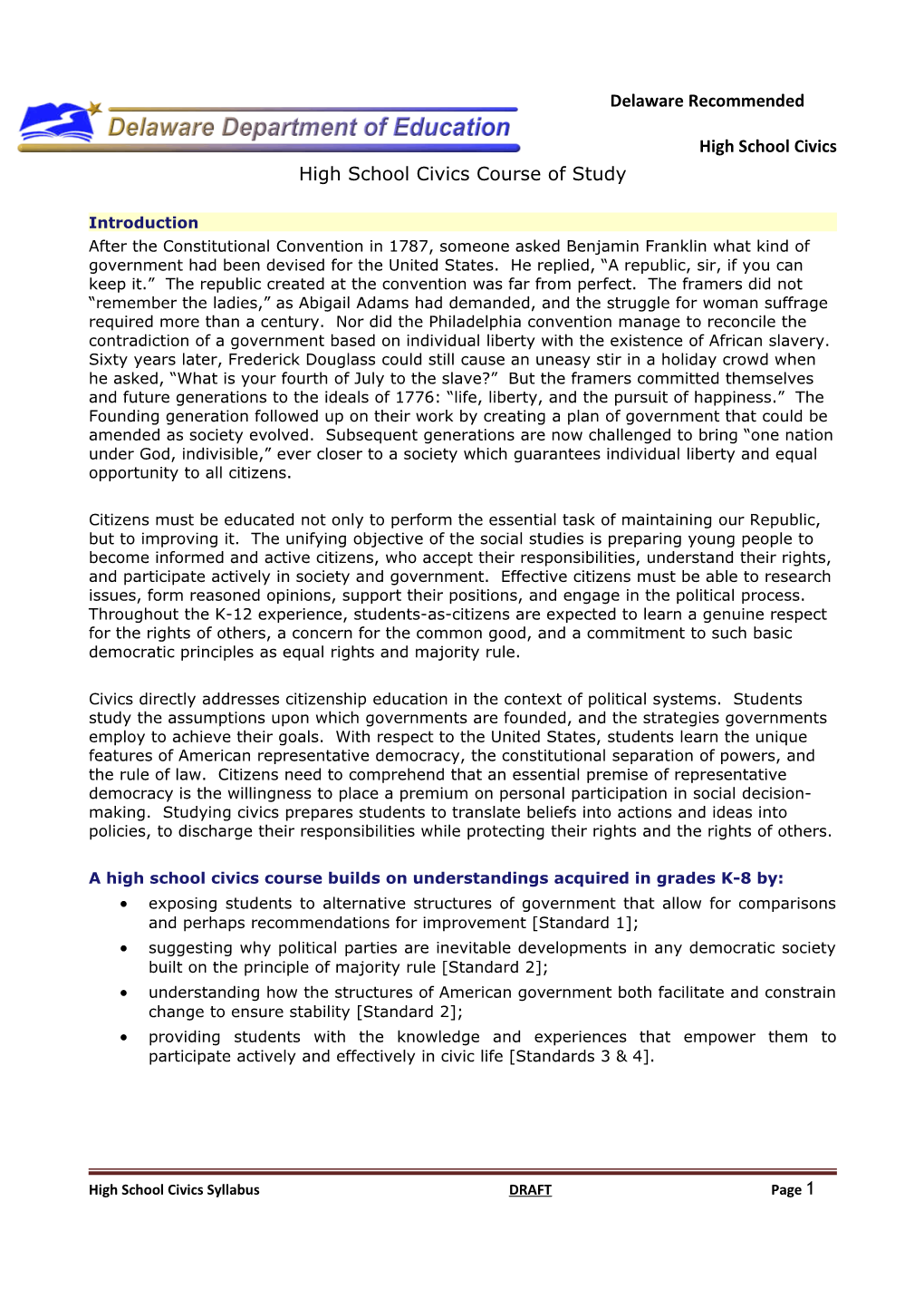 The 11Th Grade Course in the Social Studies Recommended Curriculum Has a Broad Chronological