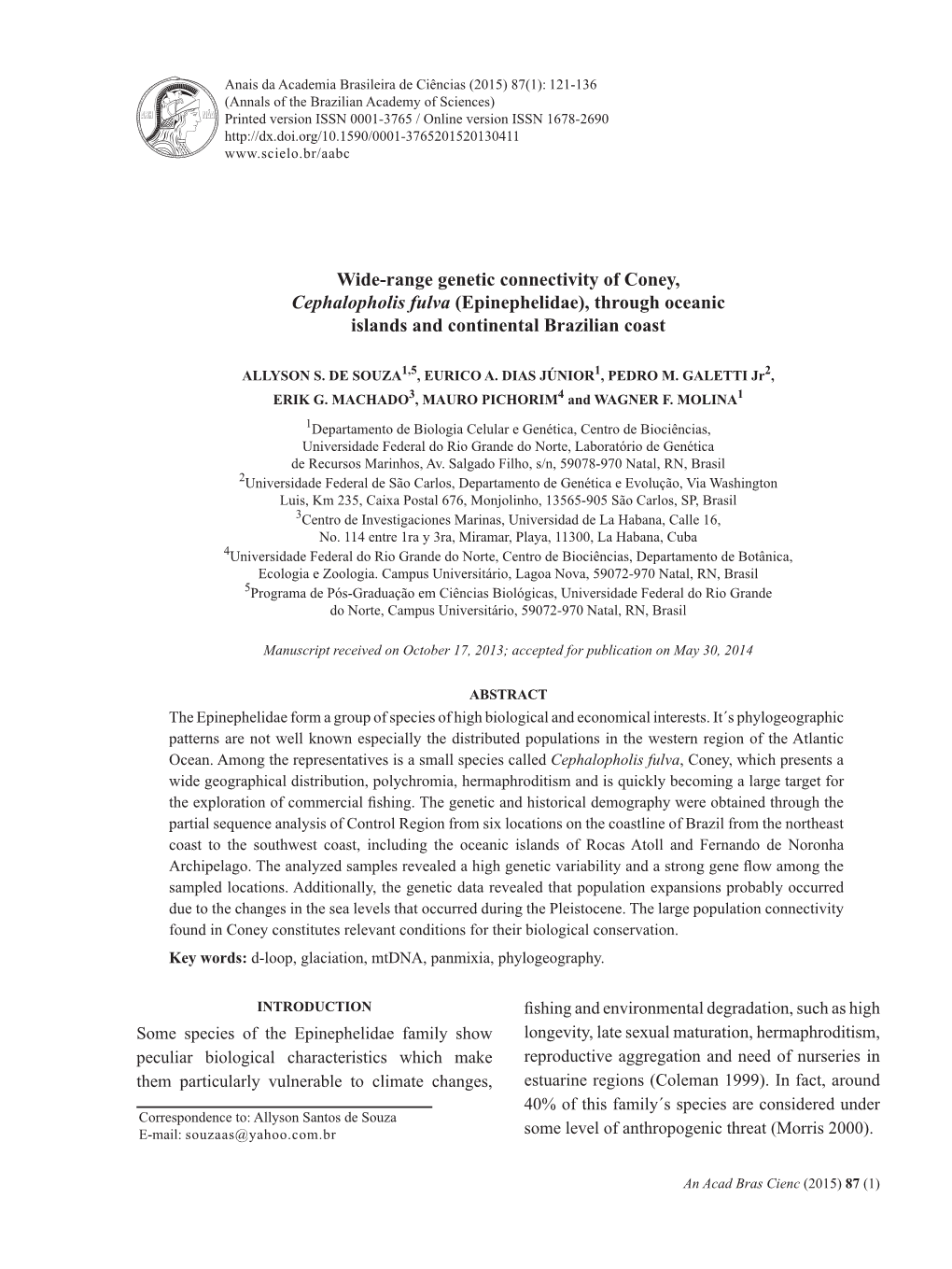 Wide-Range Genetic Connectivity of Coney, Cephalopholis Fulva (Epinephelidae), Through Oceanic Islands and Continental Brazilian Coast