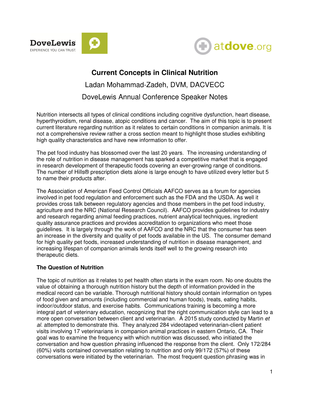 Current Concepts in Clinical Nutrition Ladan Mohammad-Zadeh, DVM, DACVECC Dovelewis Annual Conference Speaker Notes