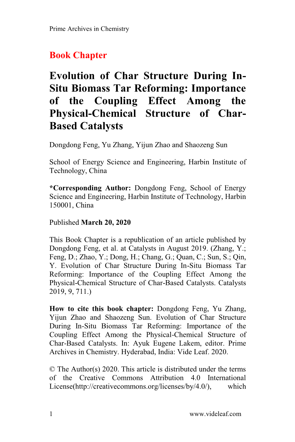 Evolution of Char Structure During In- Situ Biomass Tar Reforming: Importance of the Coupling Effect Among the Physical-Chemical Structure of Char- Based Catalysts