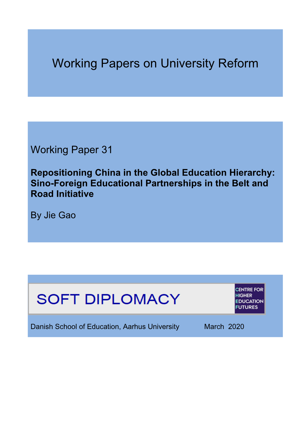 Working Papers on University Reform