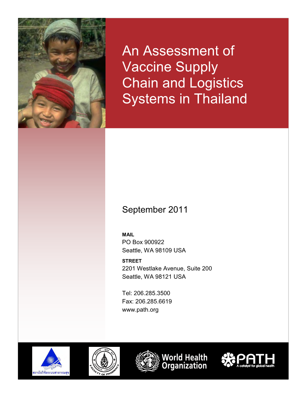 An Assessment of Vaccine Supply Chain and Logistics Systems in Thailand