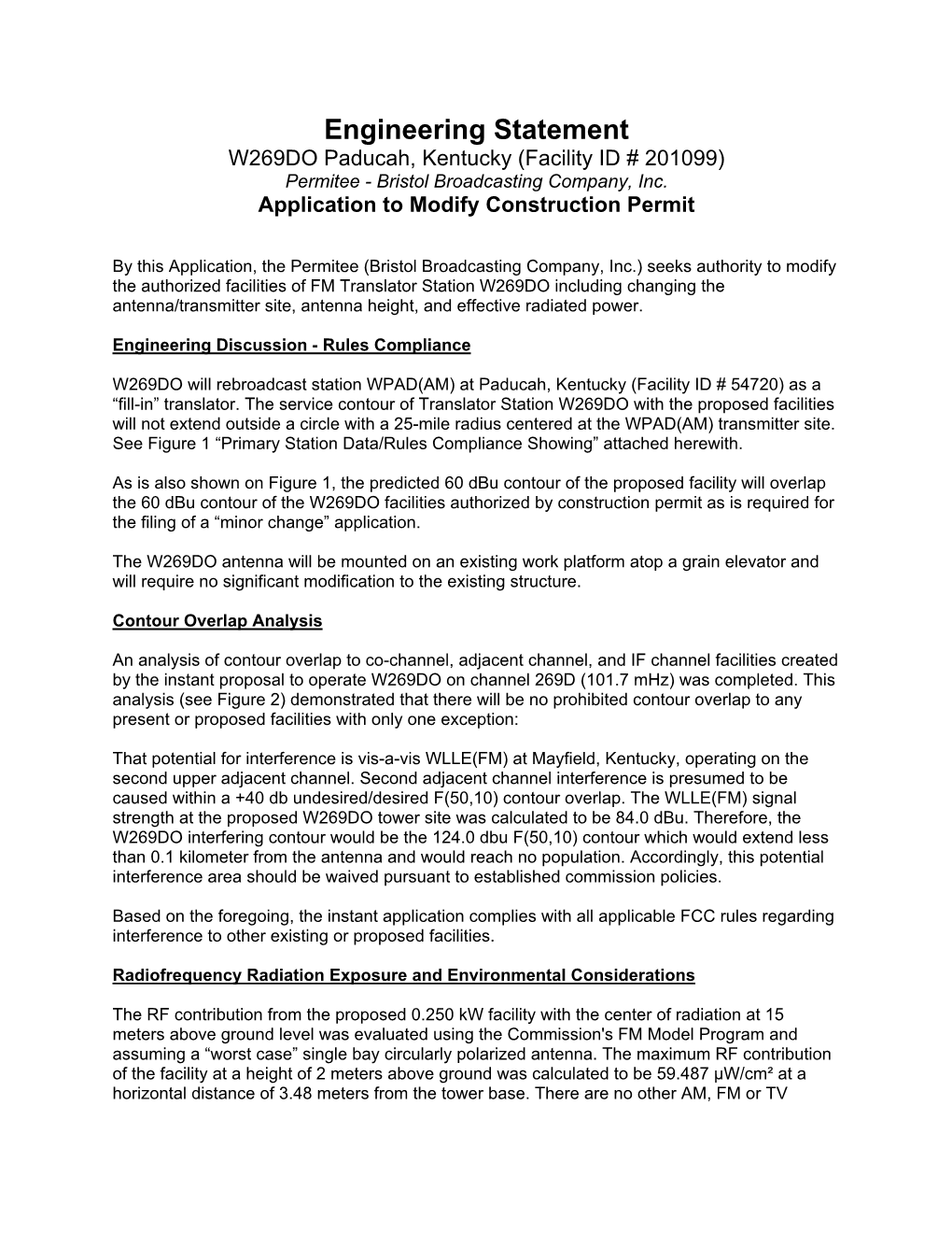 Engineering Statement W269DO Paducah, Kentucky (Facility ID # 201099) Permitee - Bristol Broadcasting Company, Inc