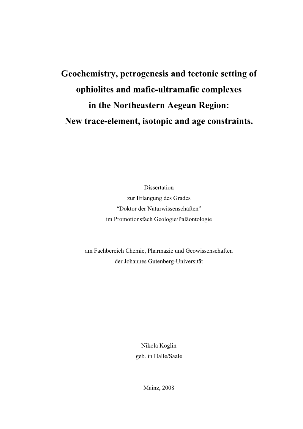 Geochemistry, Petrogenesis and Tectonic Setting of Ophiolites And
