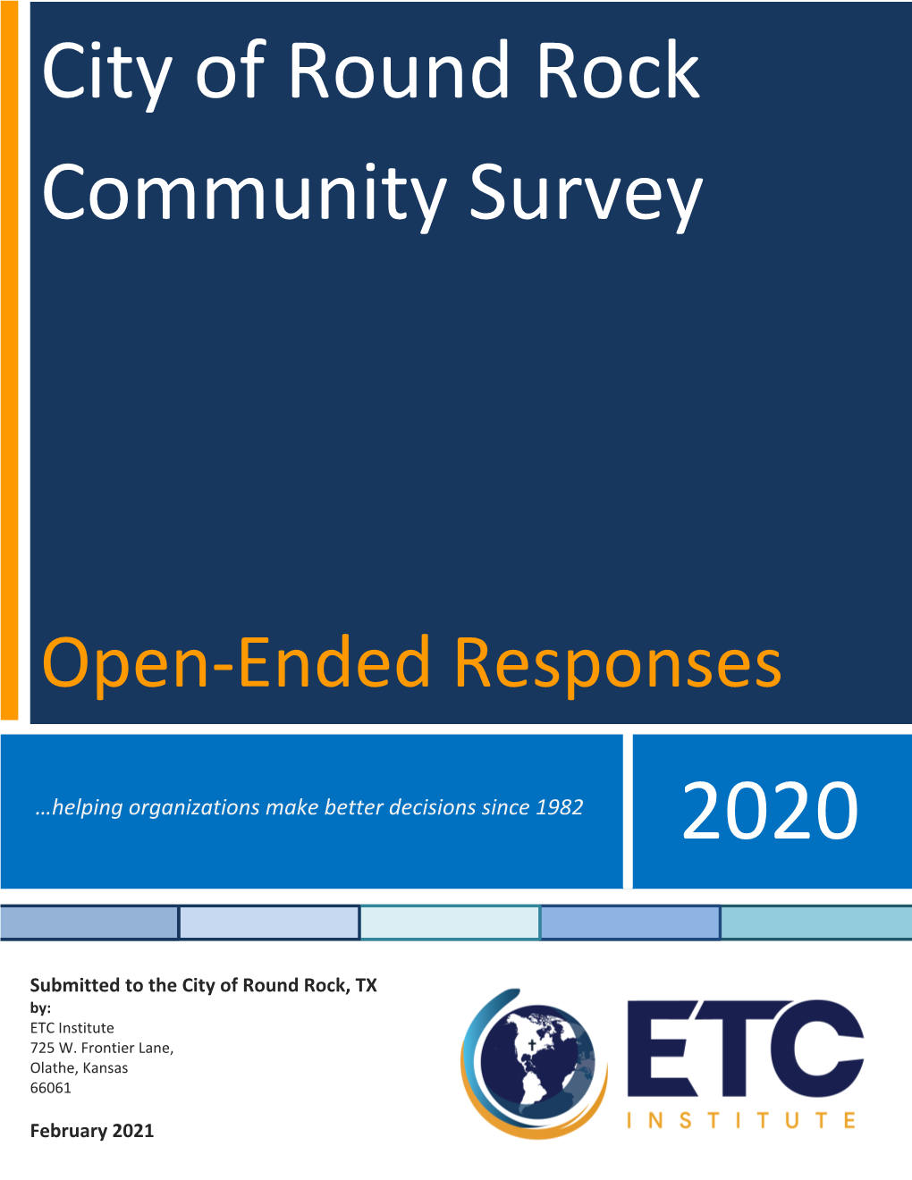 City of Round Rock Community Survey: Open-Ended Responses