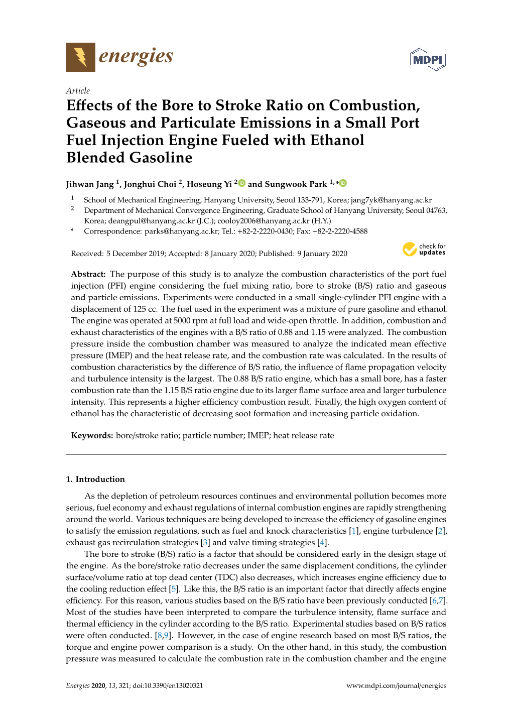 Effects of the Bore to Stroke Ratio on Combustion, Gaseous And