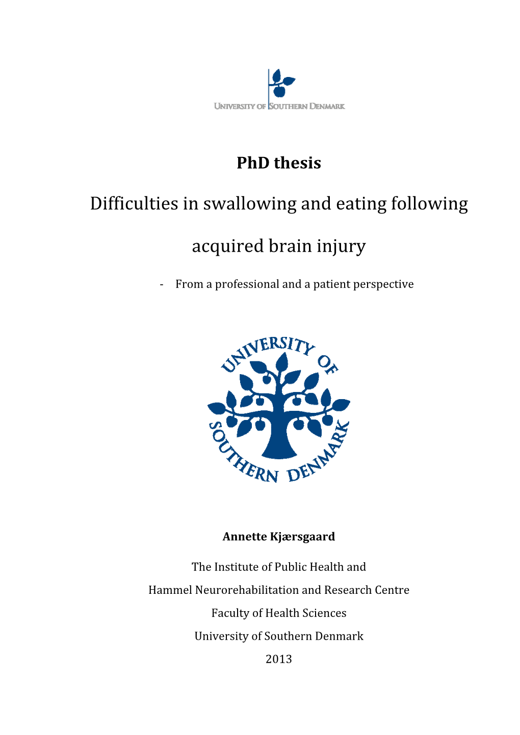 Difficulties in Swallowing and Eating Following Acquired Brain Injury