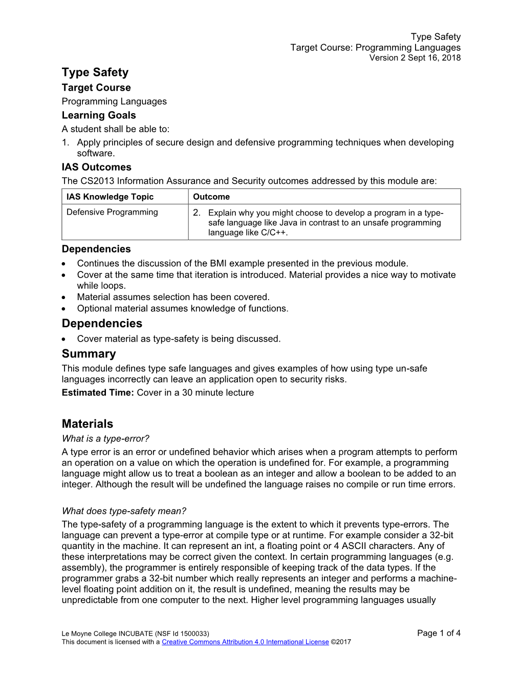 Type Safety Target Course: Programming Languages Version 2 Sept 16, 2018 Type Safety Target Course Programming Languages Learning Goals a Student Shall Be Able To: 1