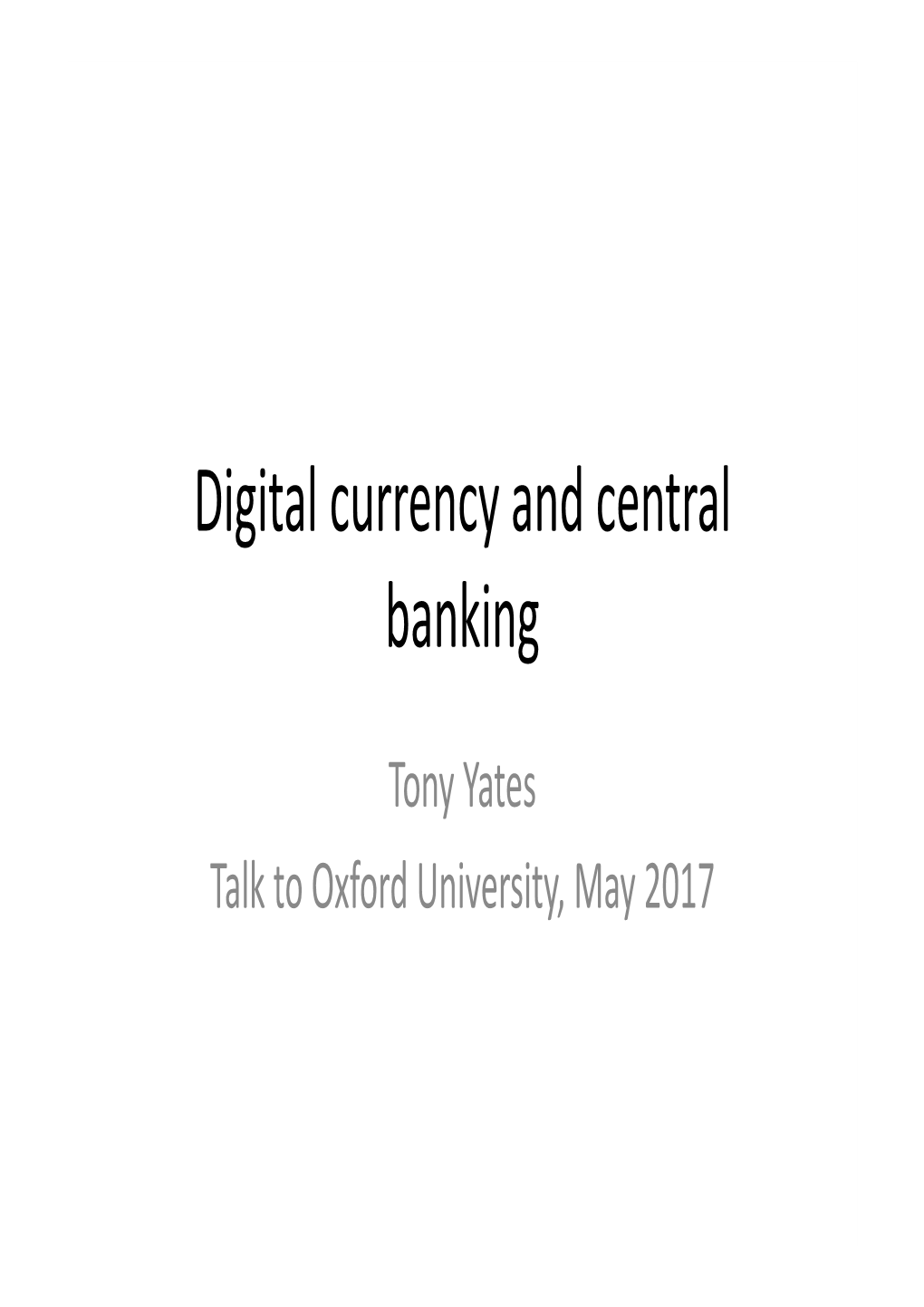 Digital Currency and Central Banking