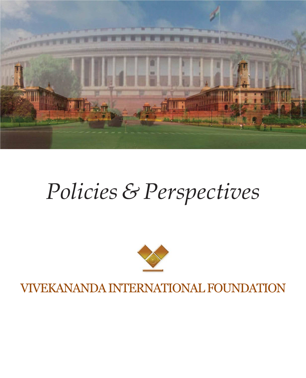 VIVEKANANDA INTERNATIONAL FOUNDATION About