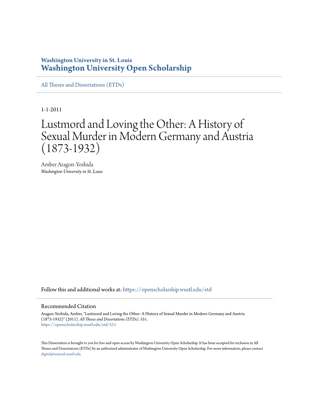 Lustmord and Loving the Other: a History of Sexual Murder in Modern Germany and Austria (1873-1932) Amber Aragon-Yoshida Washington University in St