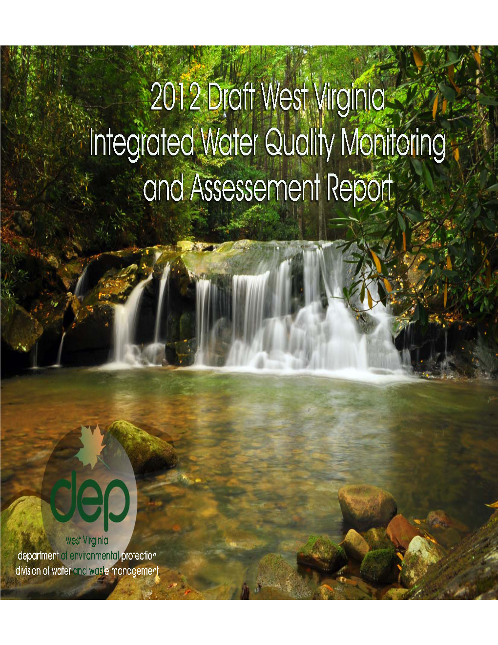 2012 Draft West Virginia Integrated Water Quality Monitoring And