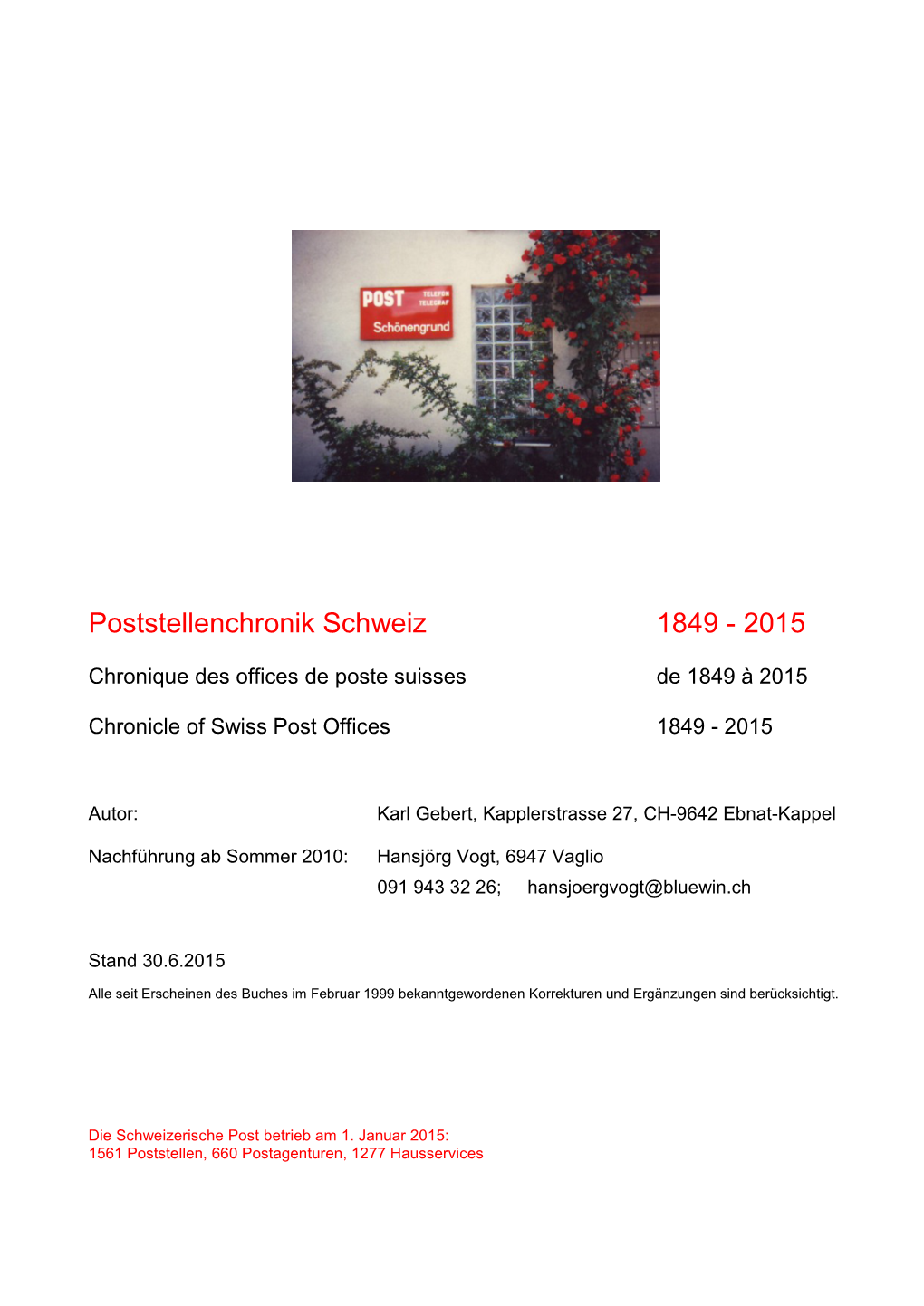 Poststellenchronik Schweiz 1849 - 2015