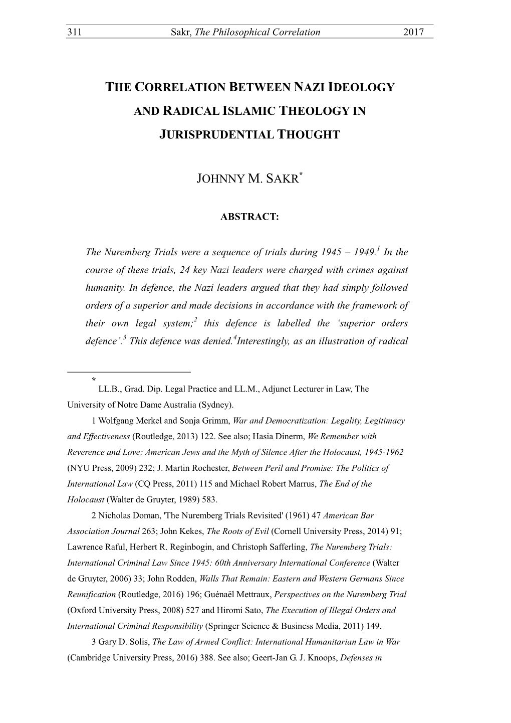 The Correlation Between Nazi Ideology and Radical Islamic Theology in Jurisprudential Thought Johnny M. Sakr