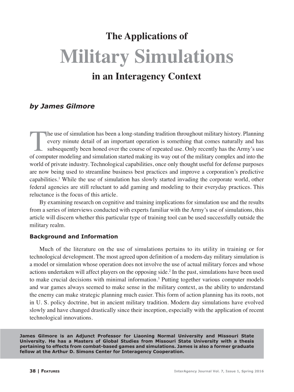 Military Simulations in an Interagency Context