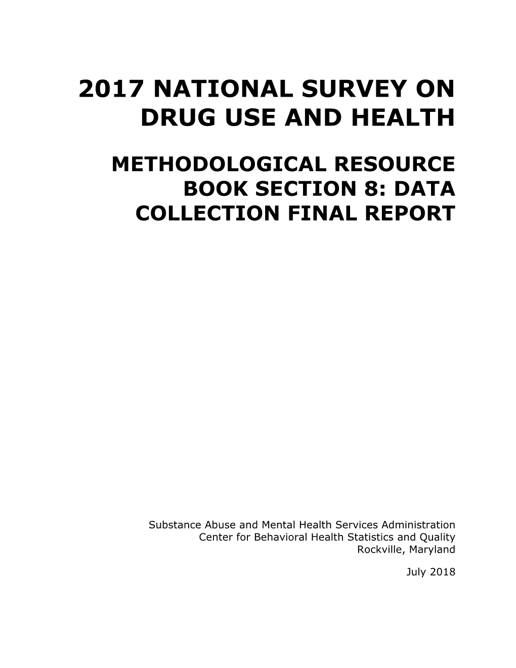 2017 National Survey on Drug Use and Health: Methodological Resource Book (Section 8, Data Collection Final Report)