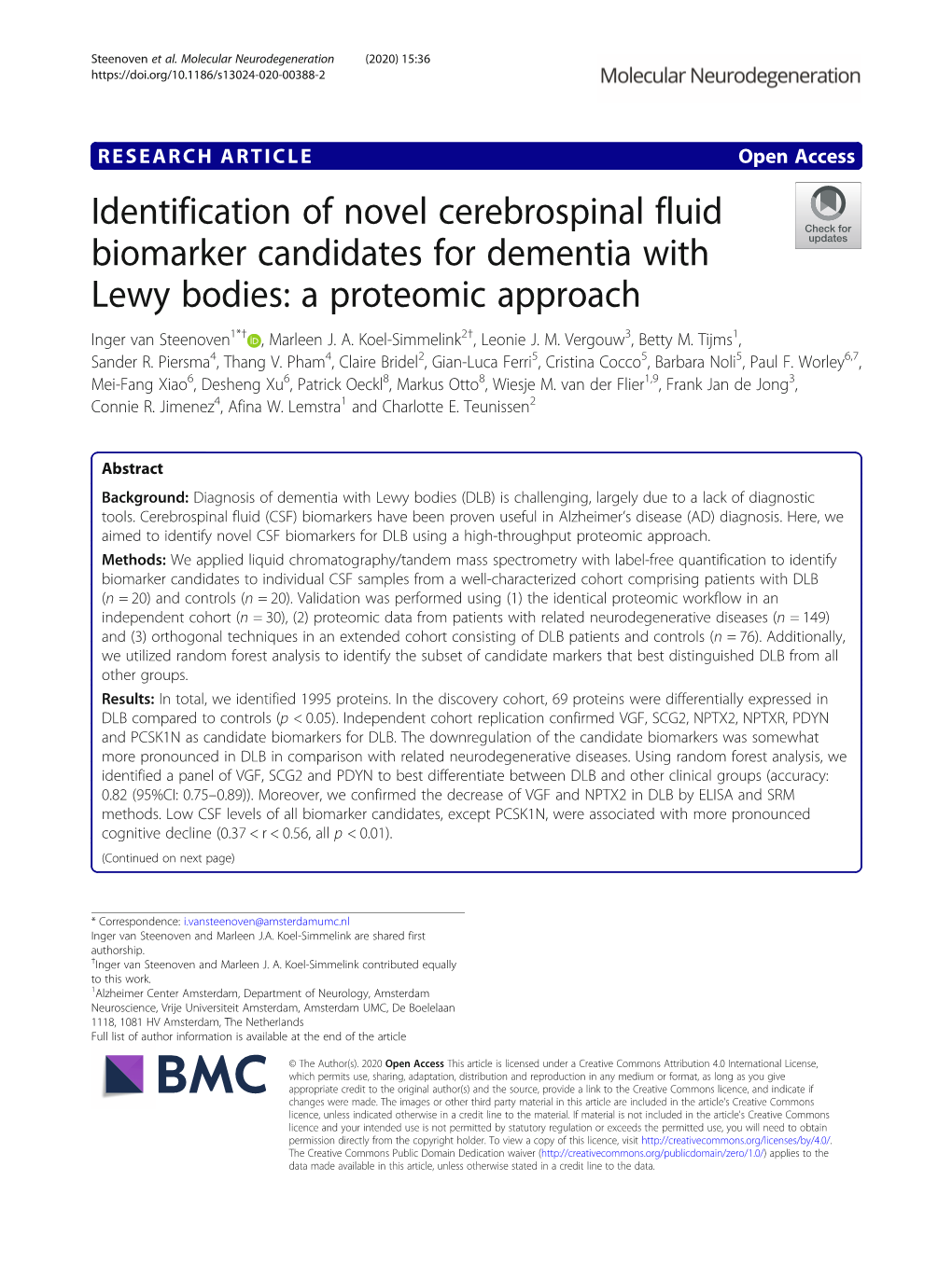 Identification of Novel Cerebrospinal Fluid Biomarker Candidates for Dementia with Lewy Bodies: a Proteomic Approach Inger Van Steenoven1*† , Marleen J