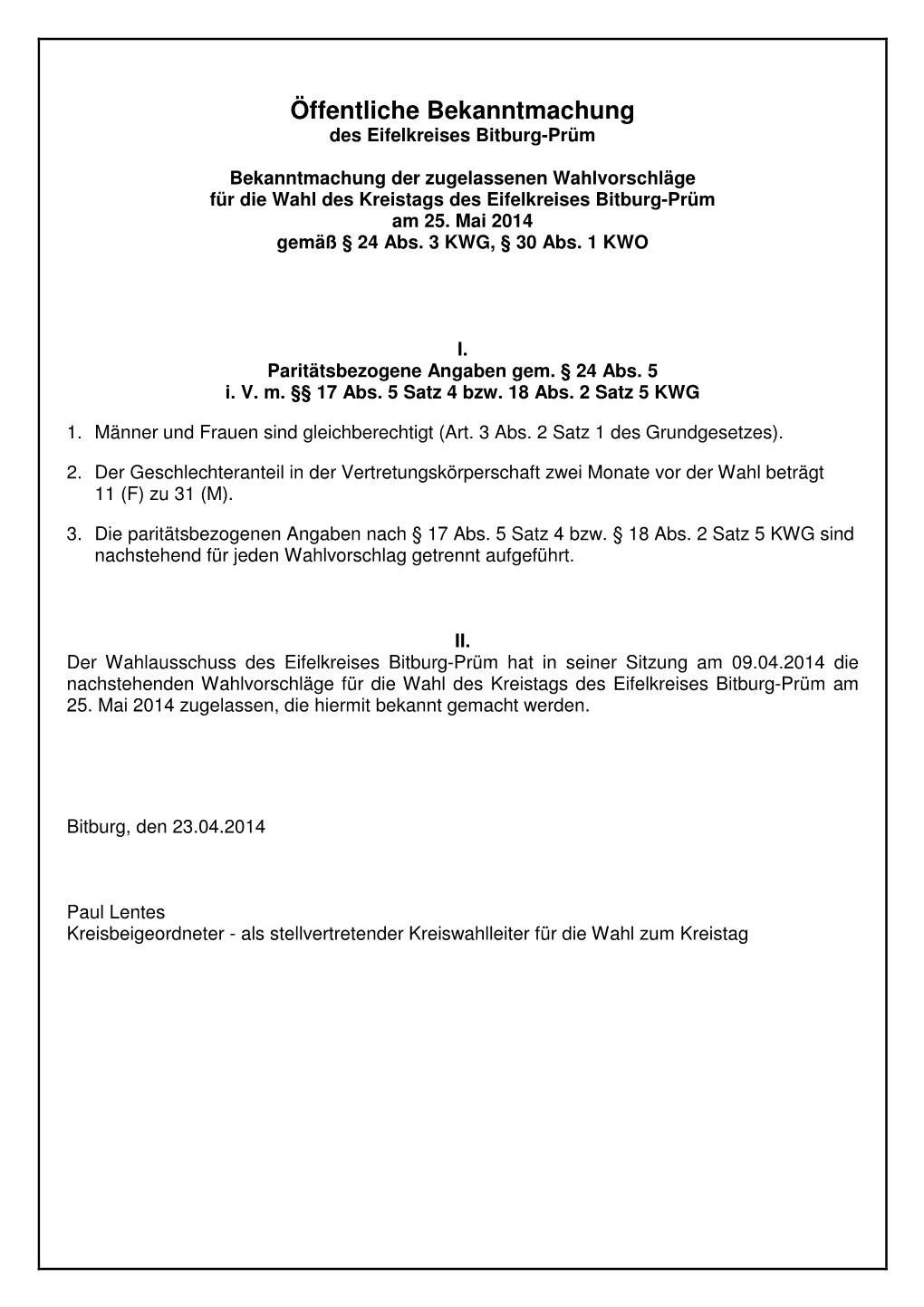 Bekanntmachung Der Zugelassenen Wahlvorschläge Für Die Wahl Des Kreistags Des Eifelkreises Bitburg-Prüm Am 25