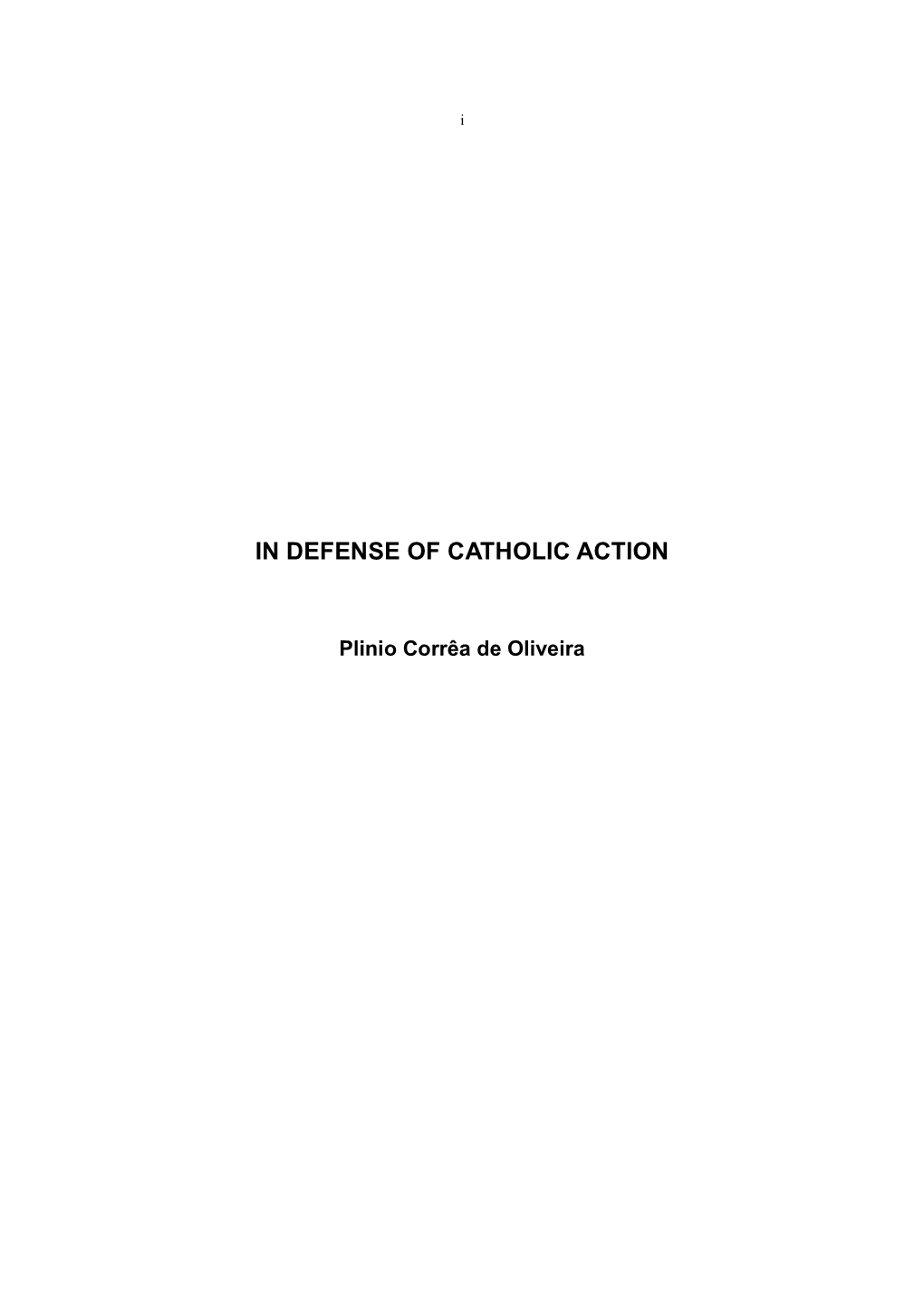 In Defense of Catholic Action