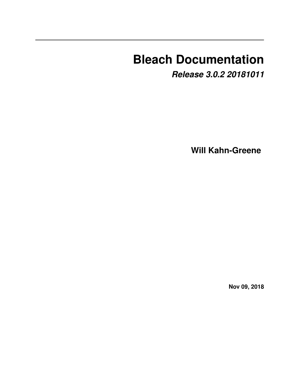 Bleach Documentation Release 3.0.2 20181011