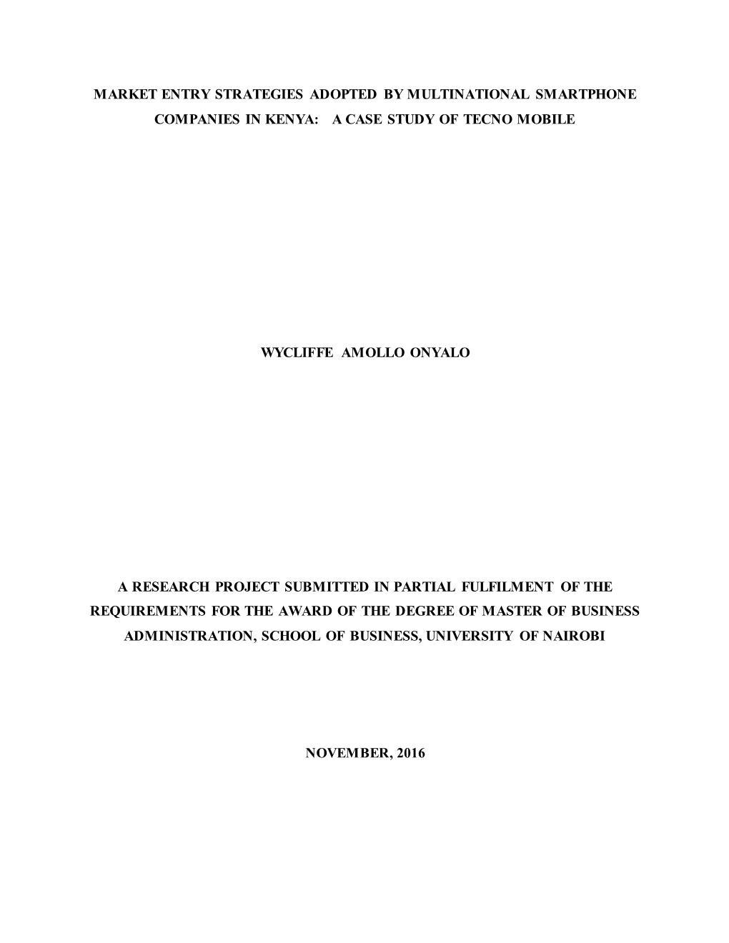 Market Entry Strategies Adopted by Multinational Smartphone Companies in Kenya: a Case Study of Tecno Mobile