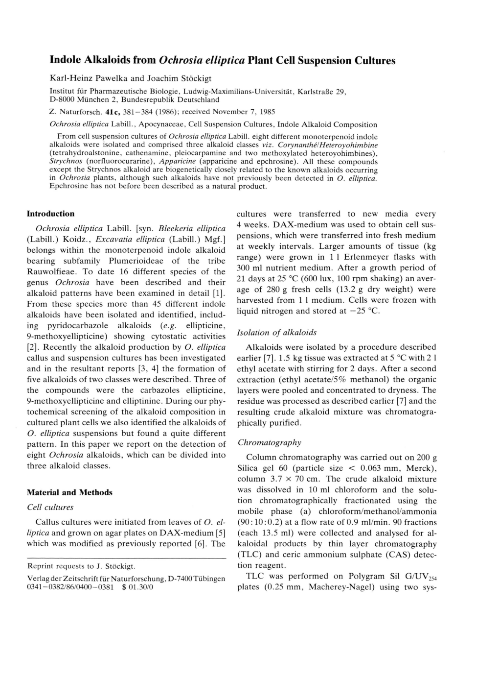 Indole Alkaloids from Ochrosia Elliptica Plant Cell Suspension Cultures